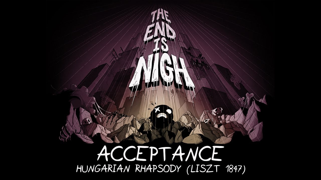 The End Is Nigh Acceptance